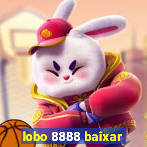 lobo 8888 baixar